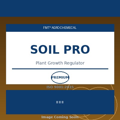 SOIL PRO – Plant Growth Regulator | FMT Agro Chemical